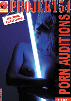 Porn Auditions – Extrem Freizügig