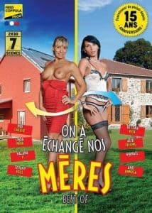 On A Echange Nos Meres Best Of