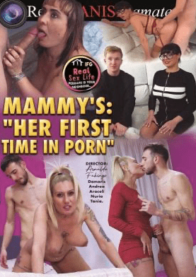 Mammy’s – Her First Time In Porn
