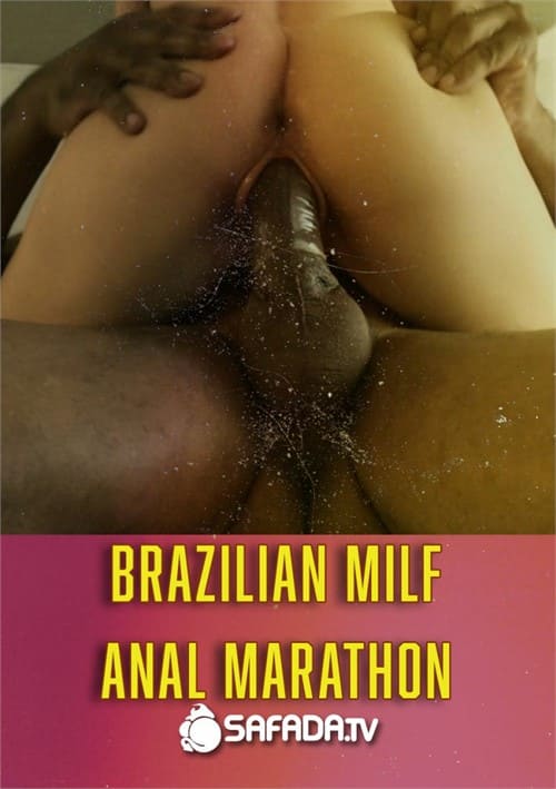 Brazilian MILF Anal Marathon