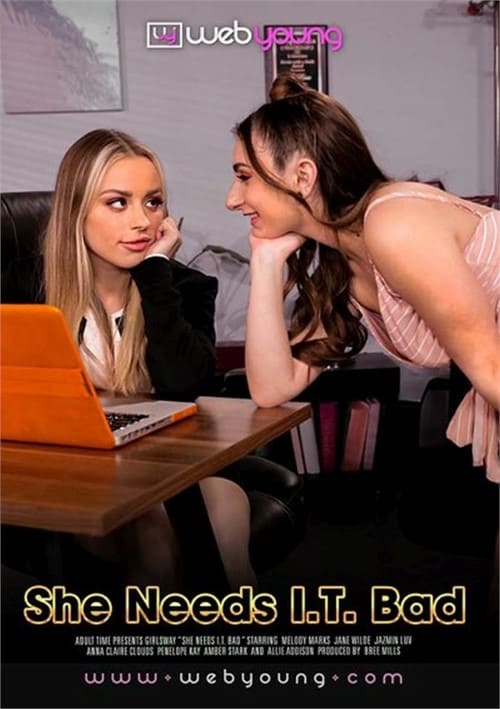 Ver She Needs I.T. Bad Gratis Online