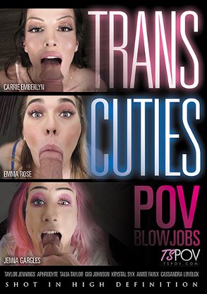 Trans Cuties – POV Blowjobs