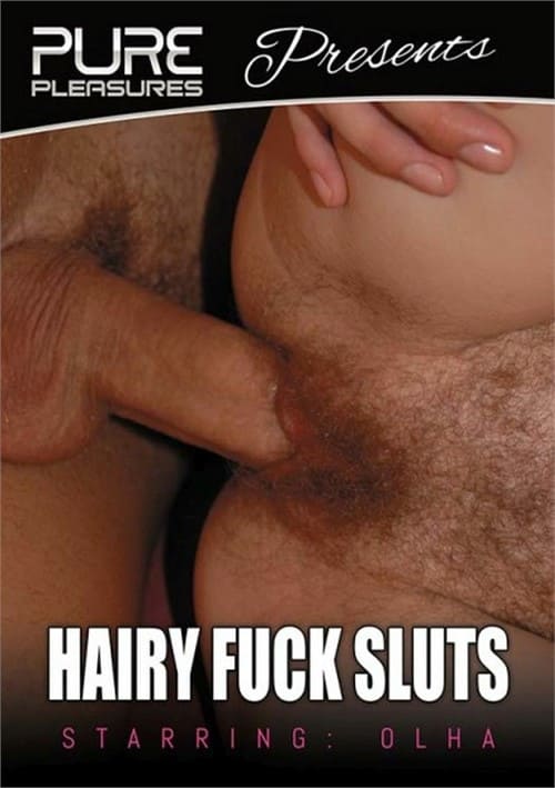 Hairy Fuck Sluts