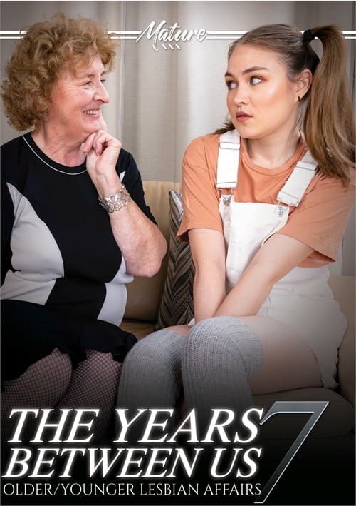 The Years Between Us: Older/Younger Lesbian Affairs 7