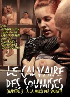 Le Calvaire Des Soumises 3 | Calvary Of The Subjected 3