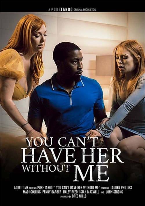 Ver You Can’t Have Her Without Me Gratis Online