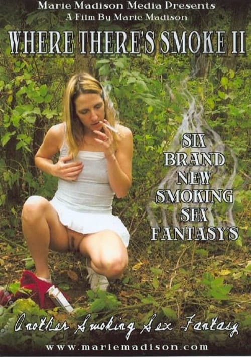 Where There’s Smoke II – Another Smoking Sex Fantasy