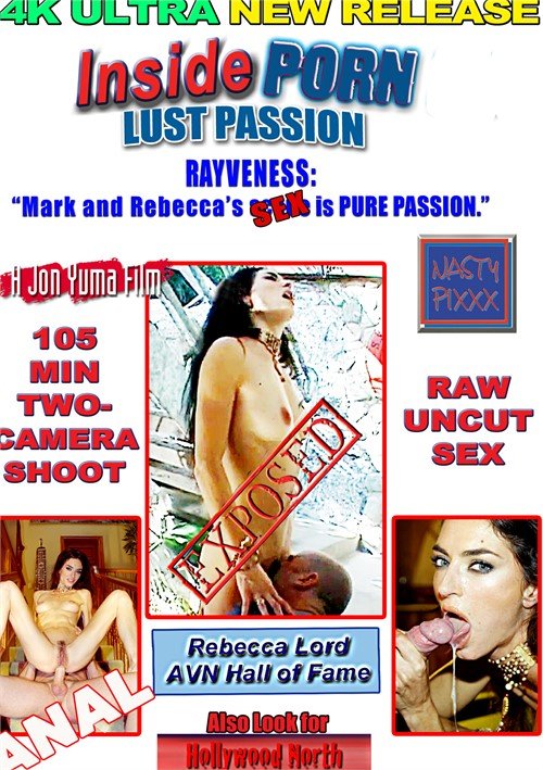 Rebecca Lord’s Inside Porn 1 – Lust Passion