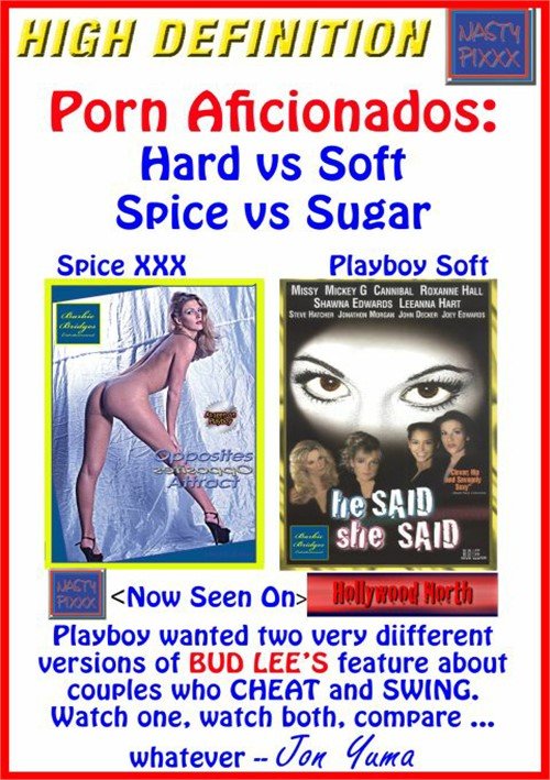 Porn Aficionados: Hard vs Soft