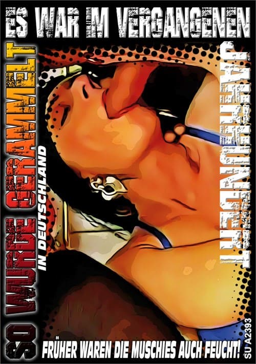 Fruher Waren Die Muschies Auch Feucht