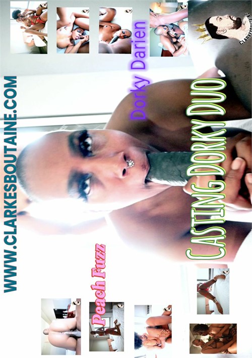 Casting Dorky Duo Peach Fuzz and Dorky Darienxxx