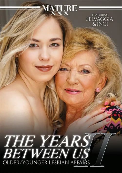 The Years Between Us: Older / Younger Lesbian Affairs 2