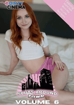 Sluts Around Town 6