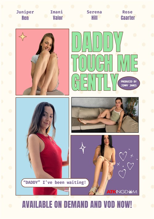 Daddy Touch Me Gently
