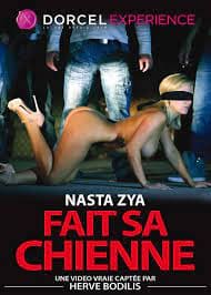 Nasta Zya Fait Sa Chienne