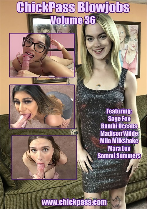 ChickPass Blowjobs Volume 36