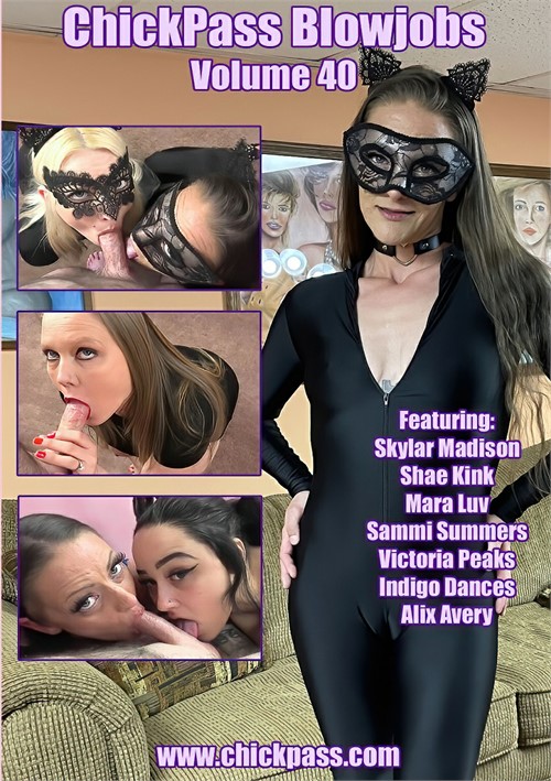 ChickPass Blowjobs Volume 40