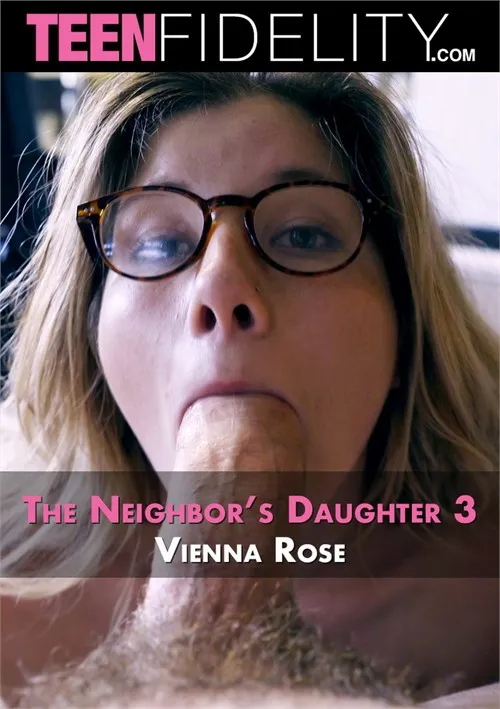 The Neighbor’s Daughter 3
