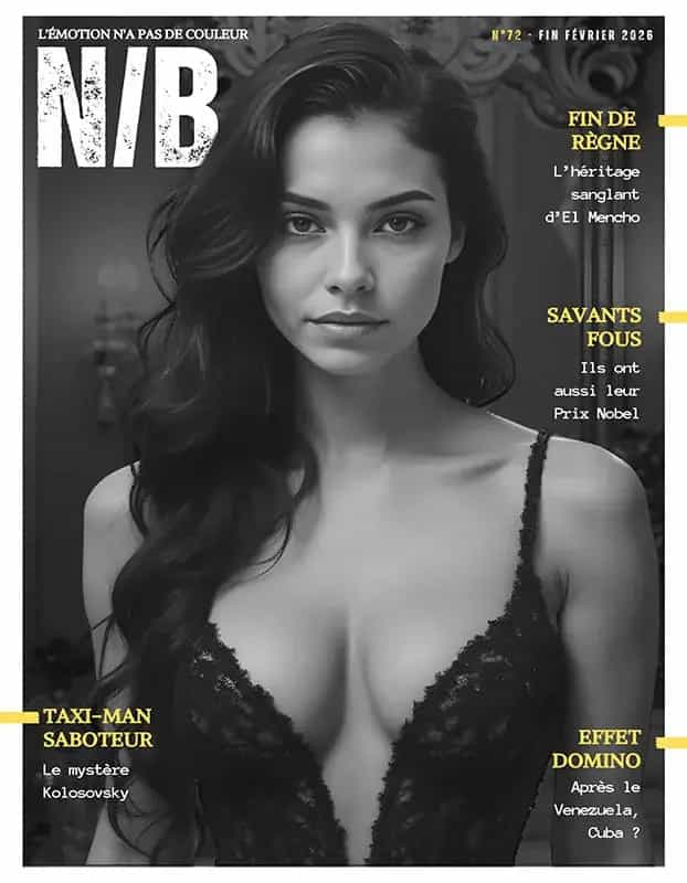 Noir et Blanc – Fin Février 2026 (No. 72)