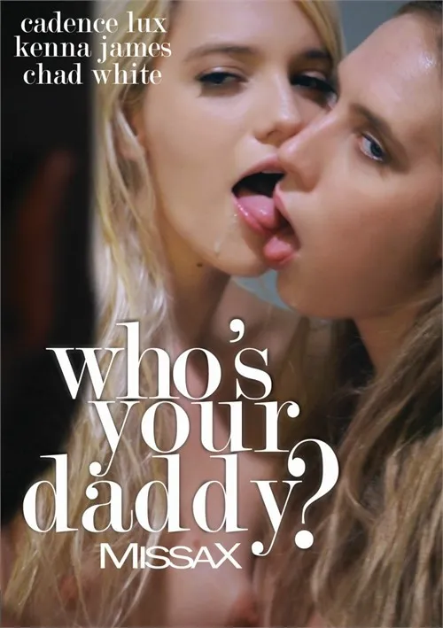 Who’s Your Daddy?