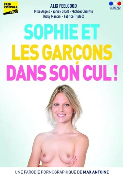 Sophie Et Les Garcons Dans Son Cul! / Sophie And The Boys In Her Ass!