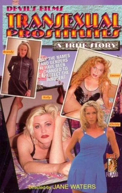 Transsexual Prostitutes: A True Story