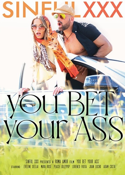 You Bet Your Ass