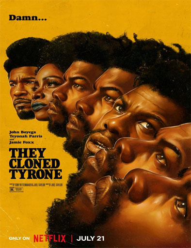 Ver They Cloned Tyrone / El clon de Tyrone Gratis Online