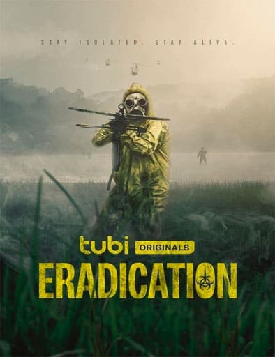 Eradication / Extinción