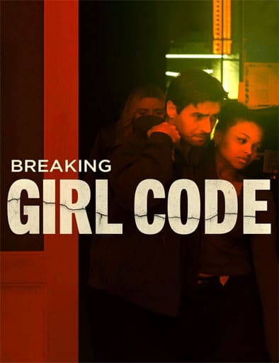 Ver Breaking Girl Code Gratis Online