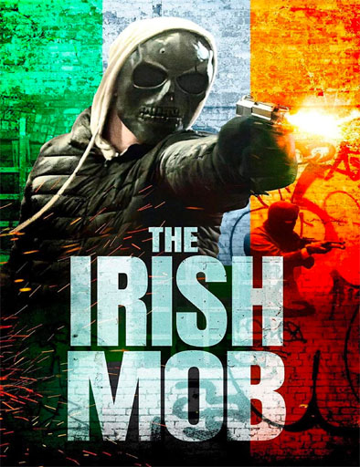 Ver The Irish Mob Gratis Online