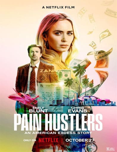 Pain Hustlers / El negocio del dolor